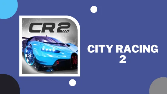 city racing 2 mod apk
